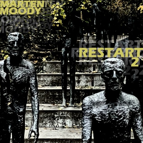 RESTART 2 (feat.MOODY) | Boomplay Music