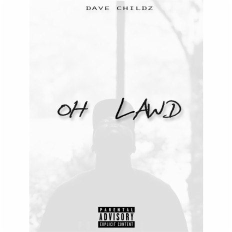 Oh Lawd | Boomplay Music