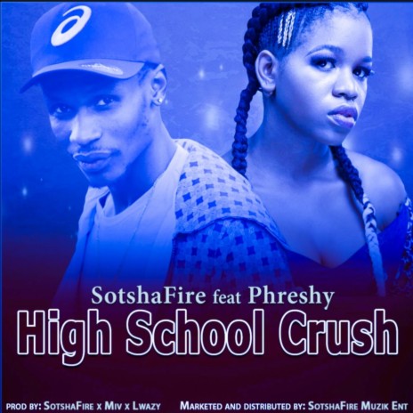 High School Crush (feat. Phreshy) | Boomplay Music