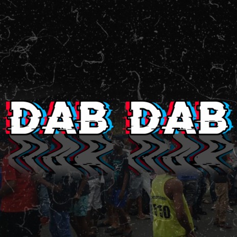Dab Dab | Boomplay Music