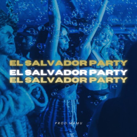 El Salvador Party