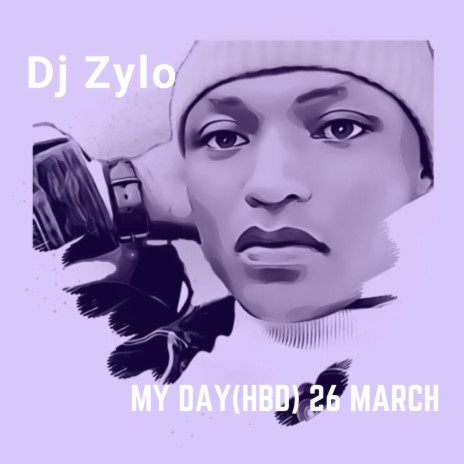 My Day (HBD) 26 March (Original Mix) | Boomplay Music