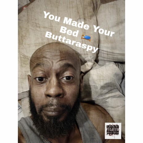 You Made Your Bed | Boomplay Music
