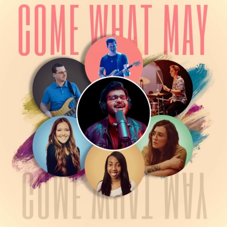 Come What May ft. Kristen Wilmot, Rachael Thomas & Octavia Darwin | Boomplay Music