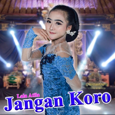 Jangan Koro | Boomplay Music