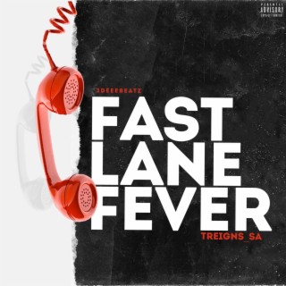 Fast Lane Fever