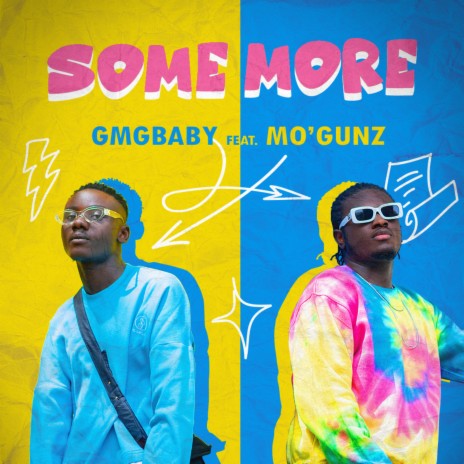 Some More ft. Mo'Gunz | Boomplay Music