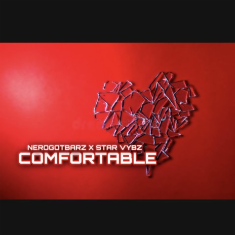 Comfortable ft. Star Vybz | Boomplay Music