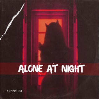 Alone At Night