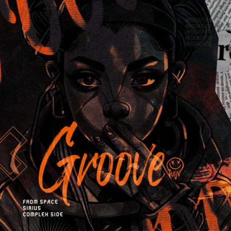 Groove ft. Complex Side & Sirius | Boomplay Music