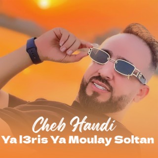 Ya L3ris Ya Moulay Soltan