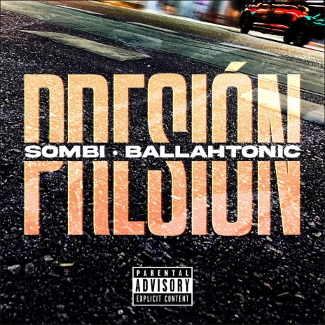 Presión ft. Ballahtonic | Boomplay Music