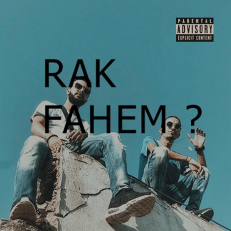 Rak Fahem ? | Boomplay Music