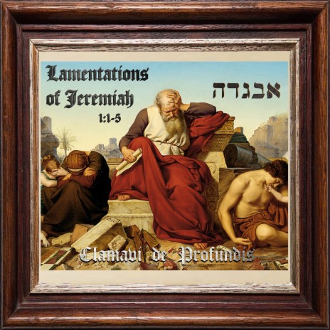 Lamentations of Jeremiah 1:1-5 | Boomplay Music