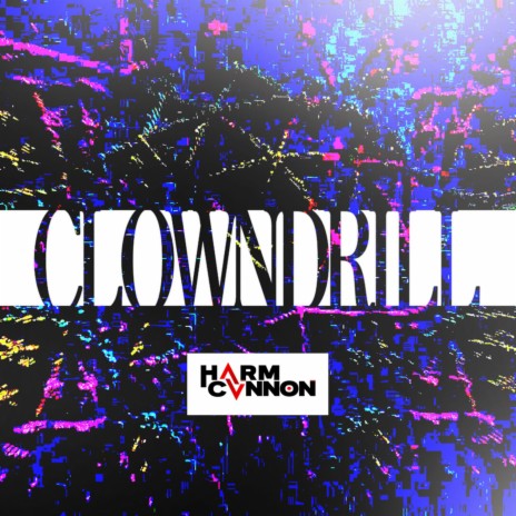 Clowndrill