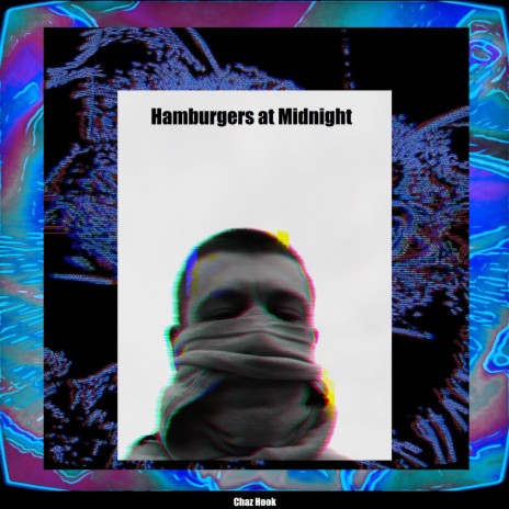 Hamburgers at Midnight | Boomplay Music