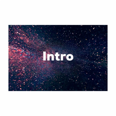 Intro | Boomplay Music