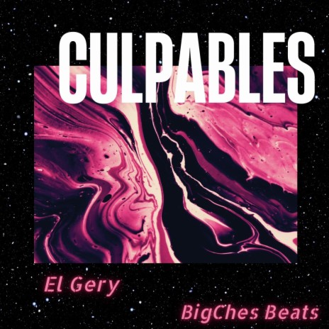 Culpables ft. BigChes Beats | Boomplay Music