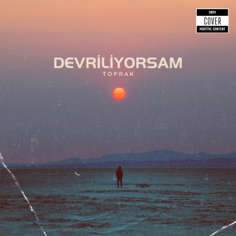 Devriliyorsam | Boomplay Music