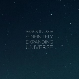 The Sounds of an Infinitely Expanding Universe