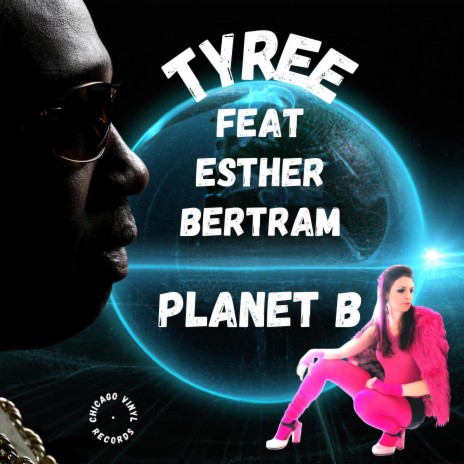 Planet B (Remix 1) ft. Esther Bertram