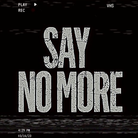 SayNoMore ft. H2ntii | Boomplay Music