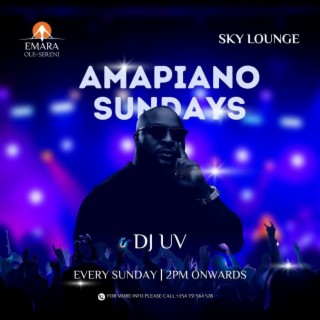 Emara Ole Sereni Amapiano Sundays - DJ UV - 17-03-2024