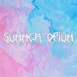 Summer Opium