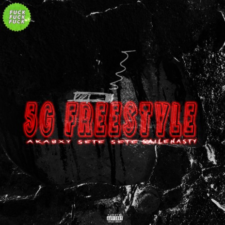 5G FREESTYLE ft. 7sete Guzman | Boomplay Music