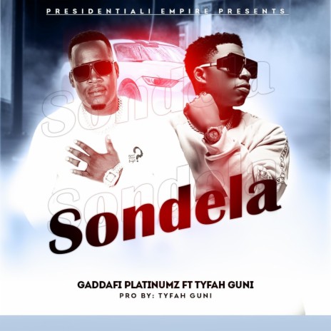 Sondela ft. Tyfah Guni | Boomplay Music