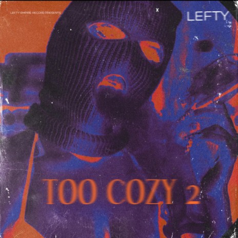 Too Cozy 2 | Boomplay Music