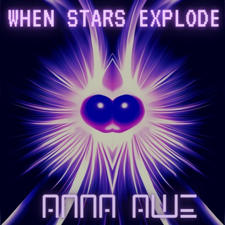 When Stars Explode | Boomplay Music