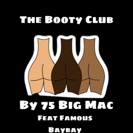 Booty Club ft. Famous Baybay | Boomplay Music