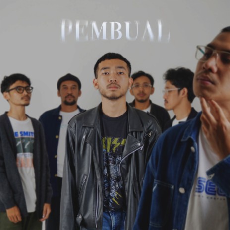 Pembual ft. Azel Dinangga | Boomplay Music