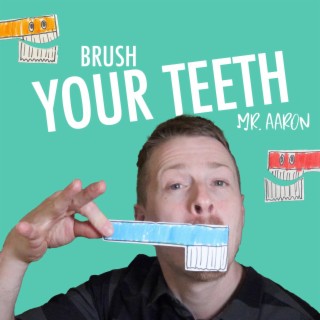 Brush Your Teeth