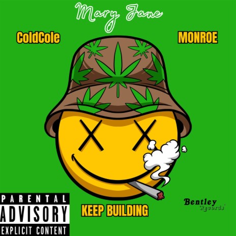 MaryJane ft. Monroe & Keep Building | Boomplay Music