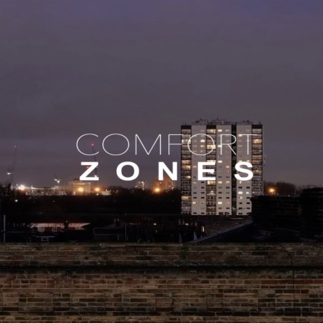 Comfort Zones | Boomplay Music