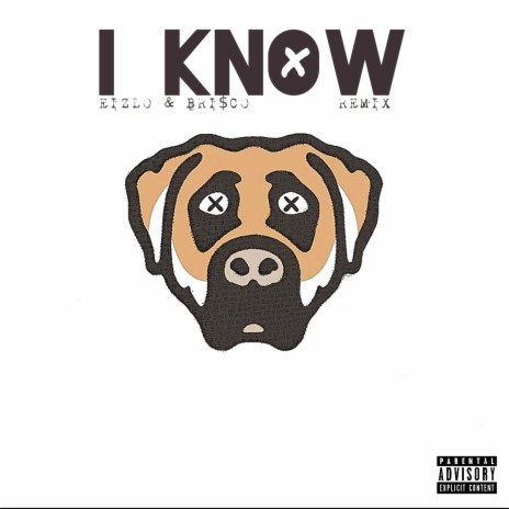 I Know (Remix) ft. Bri$co