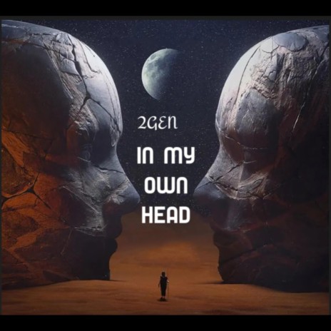 In my own head | Boomplay Music