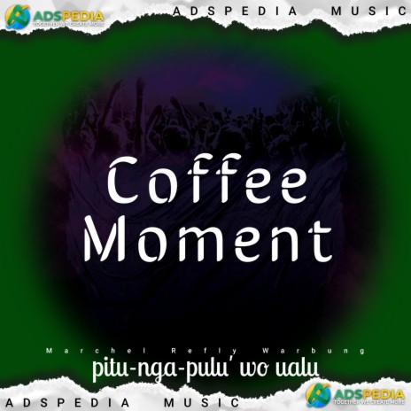 Coffee Moment | Boomplay Music