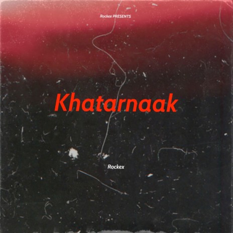 Khatarnaak