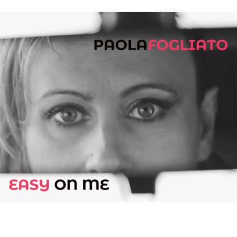 Easy on Me (Italian Lyrics) | Boomplay Music