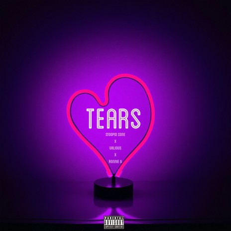 Tears ft. Valious and Ronnie G | Boomplay Music