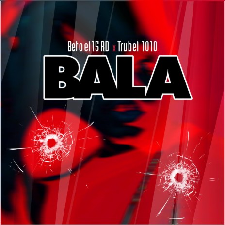 Bala ft. Trubel 1010 | Boomplay Music