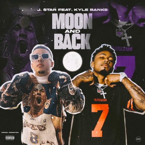 Moon and Back ft. Kyle Banks | Boomplay Music