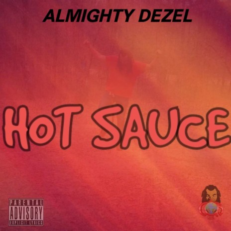 Hot Sauce | Boomplay Music