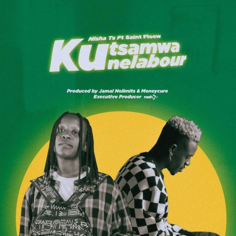 Kutsamwa Kune Labour ft. Saintfloew | Boomplay Music