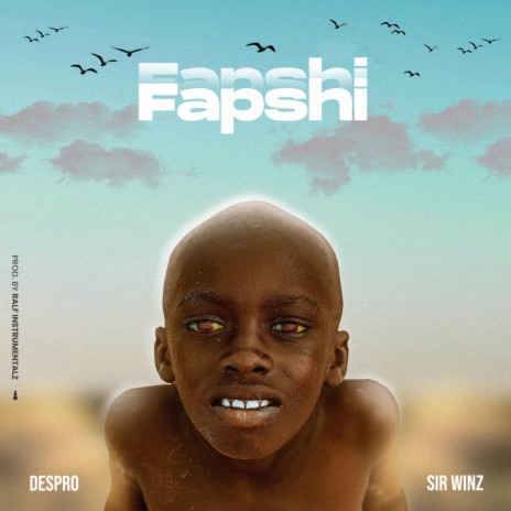 Fapshi ft. Sir Winz | Boomplay Music
