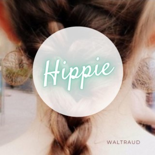 Hippie lyrics | Boomplay Music