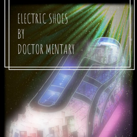 Electric Shoes | Boomplay Music